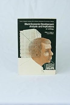Paperback Black economic development: Analysis and implications : an anthology Book
