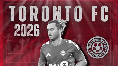 Toronto FC 2026 Season Preview