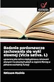  Badanie porównawcze zachowania się wyki siewnej (Vicia sativa. L): uprawiana jako roślina międzyplonowa z drzewami oliwnymi i na otwartych polach w regionie Morneg w północno-wschodniej Tunezji