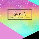  Sierra\'s School Planner 2019-2020: Personalized Weekly Planner and School Agenda Organizer July 2019 - June 2020