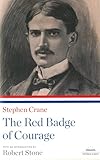 The Red Badge of Courage: A Library of America Paperback Classic