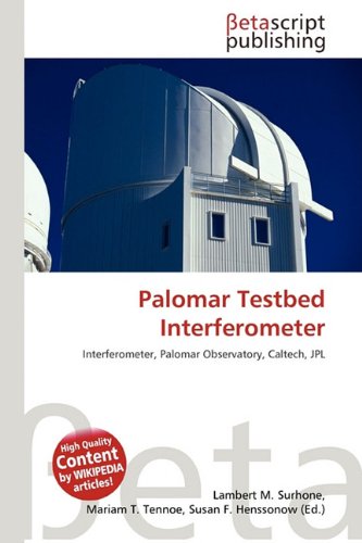 Palomar Testbed Interferometer: Interferometer, Palomar Observatory, Caltech, JPL
