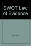 SWOT: Law of Evidence (SWOT)