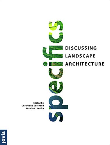 Discussing Landscape Architecture décoder les théories complexes du paysage