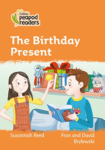 The Birthday Present: Level 4 (Collins Peapod Readers)