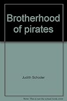 Brotherhood of pirates 0671329650 Book Cover