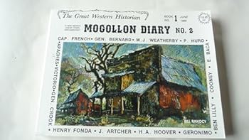 Paperback THE GREAT WESTERN HISTORIAN MOGOLLON DIARY NO. 2 Book No. 1 June 1988 Book