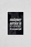 HardPress Wall Art Poster Print of Quote. Customer Care Quote and Business Quote for Motivation and Inspiration. (Inspirational Quotes and Motivational Quotes).