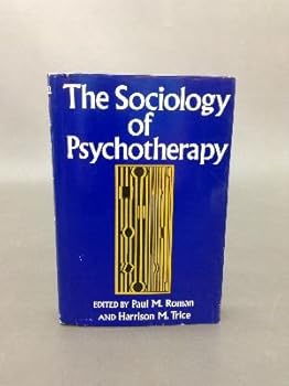 The Sociology of Psychotherapy