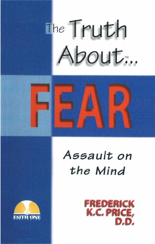 The Truth About Fear: Assault on the Mind