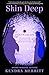 Skin Deep (Mark of the Least)