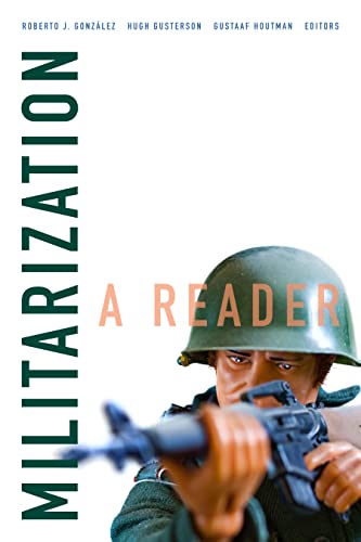 Militarization: A Reader (Global Insecurities) view 2