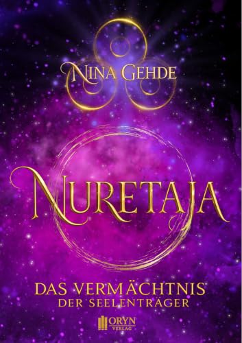 Nuretaja: Das Vermächtnis der Seelenträger (German Edition)