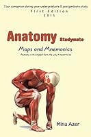 Anatomy Studymate: maps & mnemonics 1508887578 Book Cover