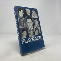 Playback: A newsman-record producer's hits and misses from the thirties to the seventies 0823075893 Book Cover