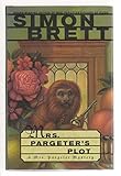 MRS PARGETERS PLOT: A MRS PARGETER MYSTERY (Mrs. Pargeter Mysteries)