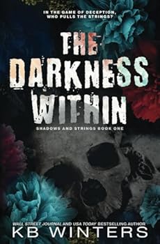 The Darkness Within (Shadows and Strings)