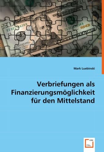 Verbriefungen als Finanzierungsmöglichkeit für den Mittelstand (German Edition)
