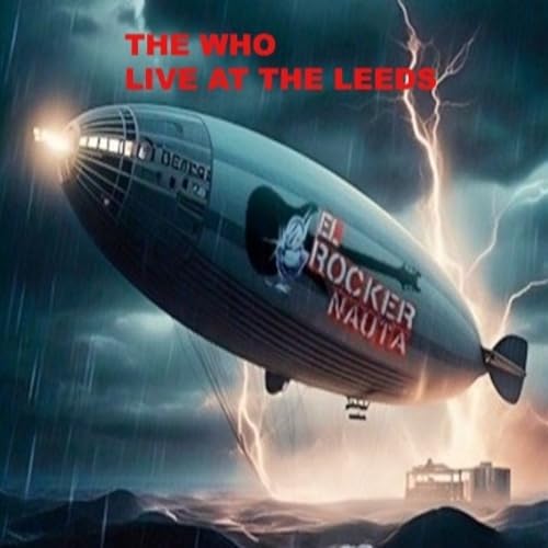 THE WHO. LIVE AT THE LEEDS