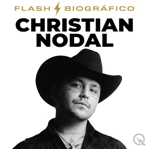 Christian Nodal - Flash Biogr&aacute;fico cover art