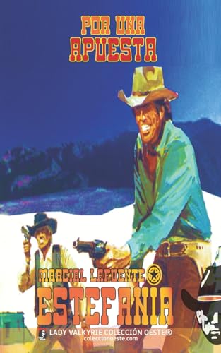 Por una apuesta: Volume 1 (Coleccion Oeste)