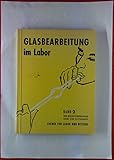 Glasbearbeitung im Labor. Band 2