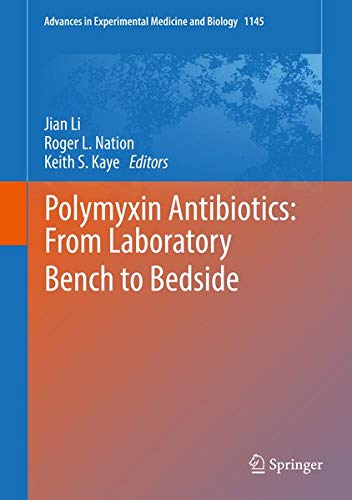 Buy Polymyxin Antibiotics: From Laboratory Bench to Bedside — BookShops.in