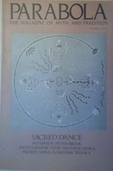 Paperback PARABOLA, Myth and the Quest for Meaning, Volume IV, No. 2, SACRED DANCE Book