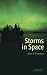 Storms in Space