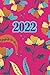 2022: tagesplaner 2022, buchkalender 2022 1 tag 1 seite A5 ,Kalenderbuch Planer Organizer,blumen kalender 2022