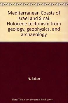 Hardcover Mediterranean Coasts of Israel and Sinai: Holocene tectonism from geology, geophysics, and archaeology Book