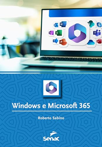 Windows e Microsoft 365 (Série Informática)