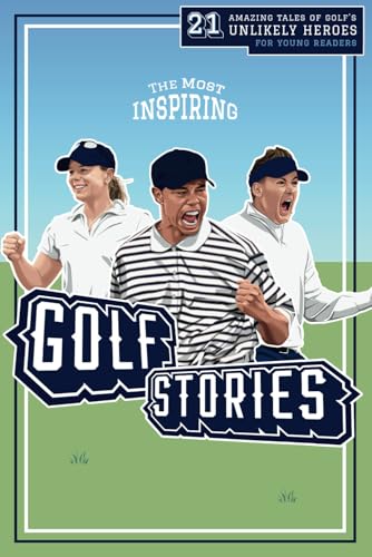 The Most Inspiring Golf Stories