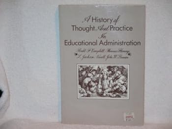 Paperback A History of Thought and Practice in Educational Administration Book