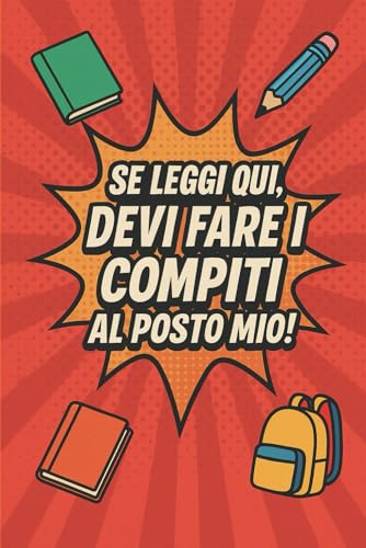 Quaderno a righe | Formato A5 | 110 pagine | Comics, divertenti, simpatici, ironici, scuola in allegria, regalo compleanno:: "Se