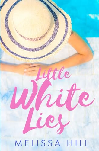 Little White Lies (Unputdownable Reads)