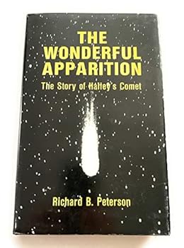 Hardcover The Wonderful Apparition: The Story of Halley's Comet Book