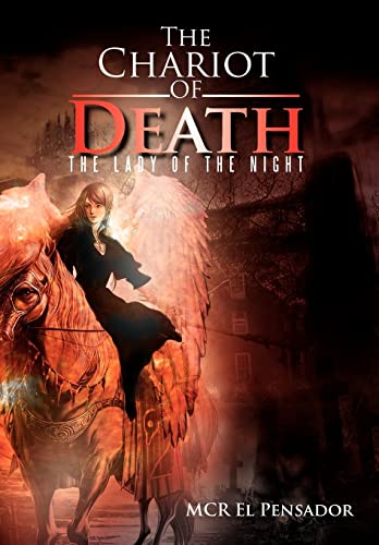 The Chariot of Death: The Lady of the Night