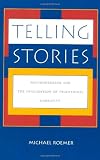 Telling Stories: Postmodernism and the Invalidation of Traditional Narrative