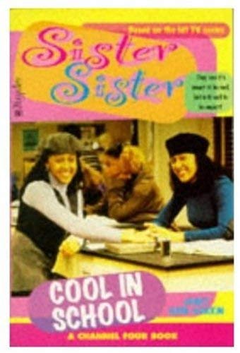 Sister Sister Cool In School Sister Sister Janet Quin Harkin 