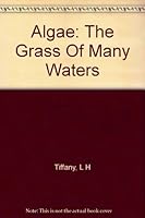 Algae, the Grass of Many Waters. B000858SYM Book Cover