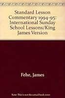 Standard Lesson Commentary 1994-95: International Sunday School Lessons/King James Version 0784700923 Book Cover