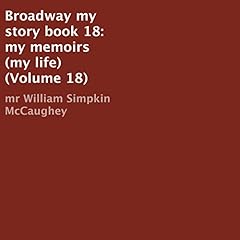 Couverture de Broadway: My Story