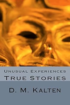 Paperback Unusual Experiences: True Stories Book