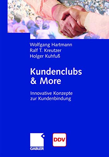 Preisvergleich Produktbild Kundenclubs & More: Innovative Konzepte zur Kundenbindung