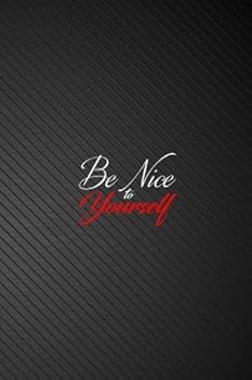 Paperback Be nice to yourself: Notebook Unlined Journal Sketchnote handbook (6x9 inches) - 110 Pages - Black Cover Book