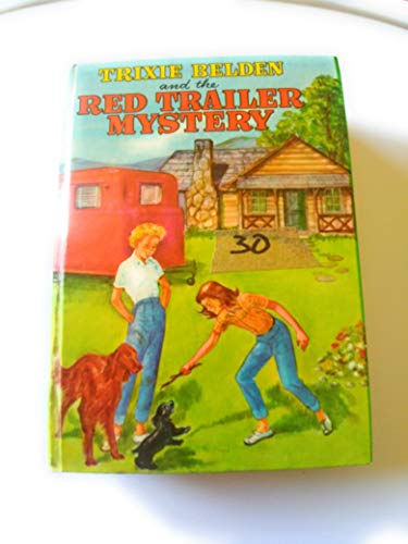 The Red Trailer Mystery (Trixie Belden) B0007HDGWU Book Cover