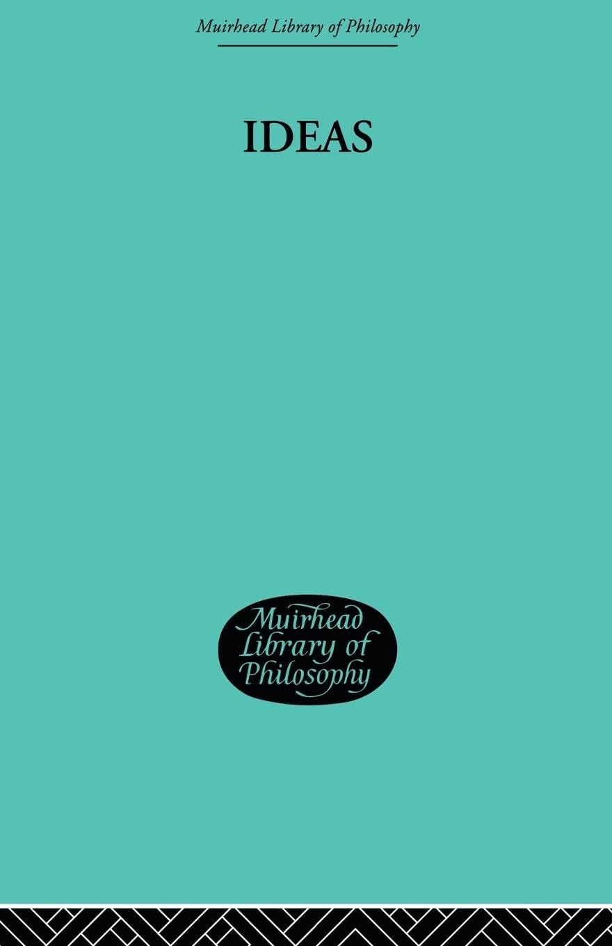 Ideas (Muirhead Library of Philosophy, 10) by Edmund Husserl