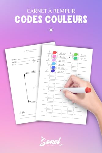 Codes couleurs – Carnet à remplir: Carnet de codes couleurs à remplir pour coloriages mystère