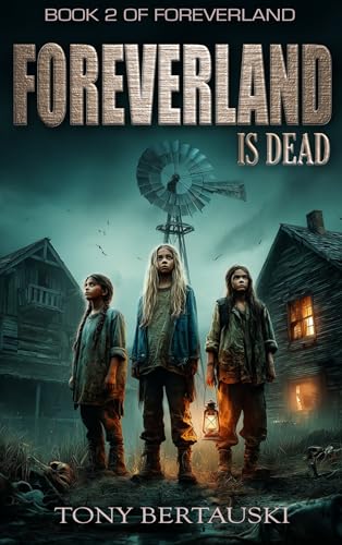 Foreverland is Dead: A Science Fiction Thriller